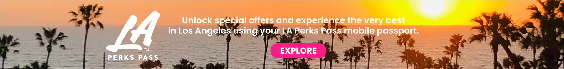 LA Perks Pass Banner 1920x237